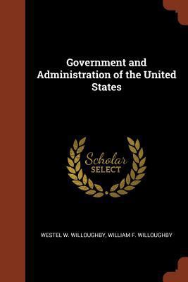 Government and Administration of the United States 137481637X Book Cover