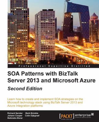 SOA Patterns with BizTalk Server 2013 - Second ... 178439646X Book Cover