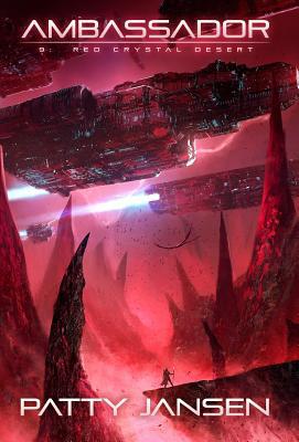 Ambassador 9: Red Crystal Desert 1925841448 Book Cover