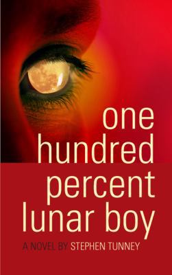 One Hundred Percent Lunar Boy 1596923687 Book Cover