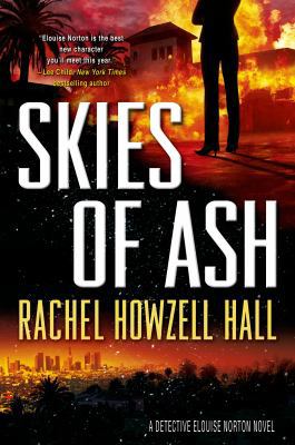 Skies of Ash: A Detective Elouise Norton Novel 0765336367 Book Cover