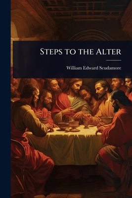 Steps to the Alter 1023652641 Book Cover