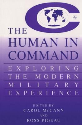 The Human in Command: Exploring the Modern Mili... 1461368995 Book Cover