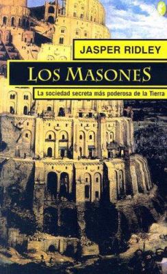 Los Masones [Spanish] 8466617930 Book Cover