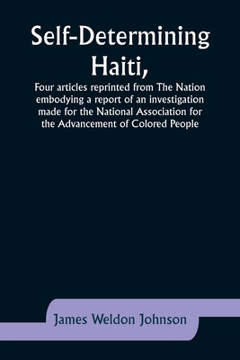 Self-Determining Haiti, Four articles reprinted... 9357926488 Book Cover