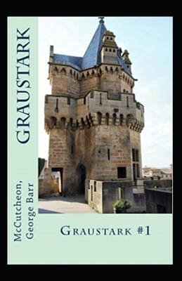 Graustark Graustark #1 Annotated B094T2X7NG Book Cover