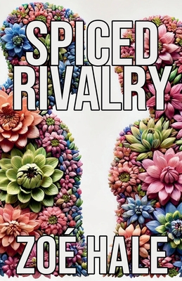 Spiced Rivalry B0DKZVR5YF Book Cover