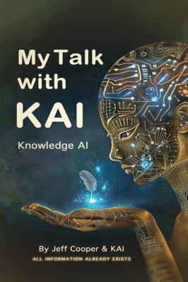 My Talk with KAI Knowledge AI: All Information ... 1963861264 Book Cover