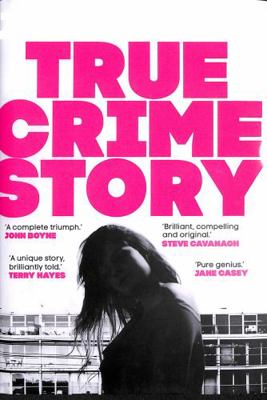True Crime Story: The Times Number One Bestseller 0857527703 Book Cover