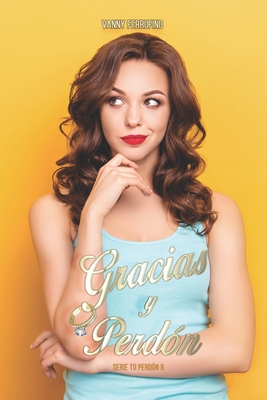 Gracias y Perdón [Spanish] B08VMCZ5CL Book Cover
