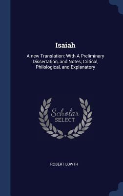 Isaiah: A new Translation: With A Preliminary D... 1340363011 Book Cover