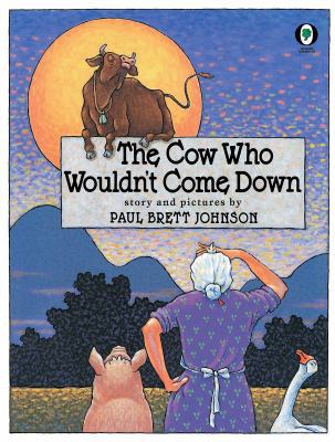 Cow Who Wouldn't Come Down 0531070913 Book Cover