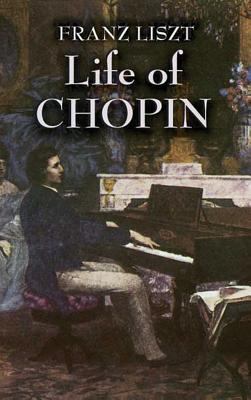 Life of Chopin 0486446255 Book Cover