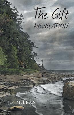 The Gift: Revelation 1460217578 Book Cover