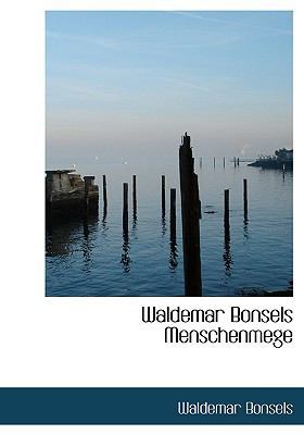 Waldemar Bonsels Menschenmege [German] 1140440527 Book Cover