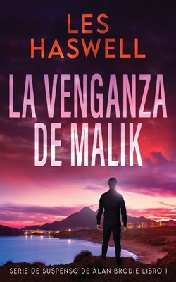 La Venganza de Malik [Spanish] 4824169526 Book Cover