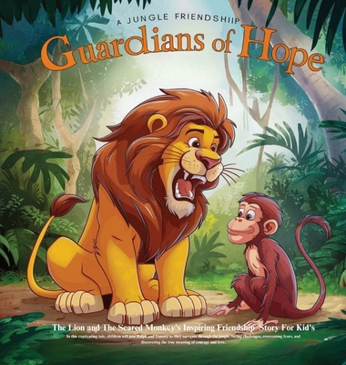 Guardians of Hope: The Lion and The Scared Monk...            Book Cover