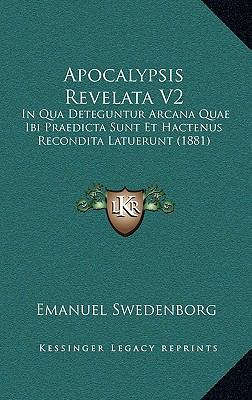 Apocalypsis Revelata V2: In Qua Deteguntur Arca... [Latin] 1165313979 Book Cover