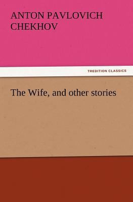 The Wife, and Other Stories 3842441266 Book Cover