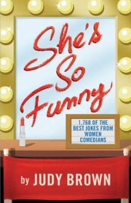She's So Funny: 1,768 of the Best Jokes from Wo... 0740741667 Book Cover