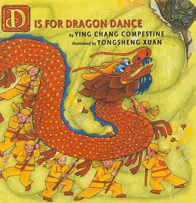 D Is for Dragon Dance 1606860100 Book Cover