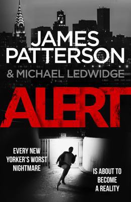 Alert: (Michael Bennett 8). New York is against... 0099594366 Book Cover