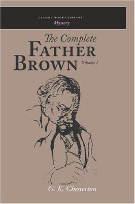 The Complete Father Brown Volume 1 160096737X Book Cover