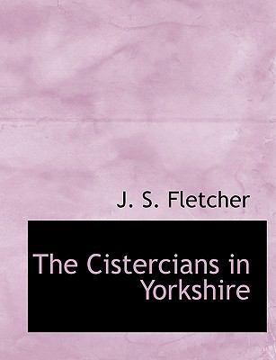 The Cistercians in Yorkshire 114019996X Book Cover