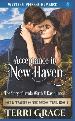 Acceptance in New Haven: The Story of Freida Wo... 1090282419 Book Cover