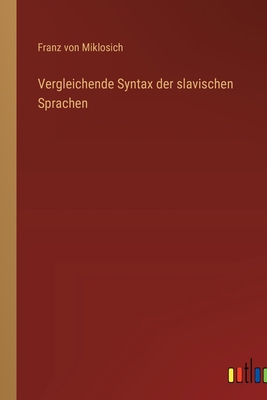 Vergleichende Syntax der slavischen Sprachen [German] 3368460072 Book Cover