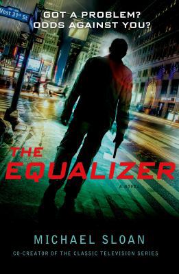 The Equalizer: A Novel 1250041961 Book Cover