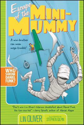 Escape of the Mini-Mummy 1416909605 Book Cover