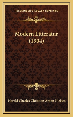 Modern Litteratur (1904) [Danish] 1167105346 Book Cover