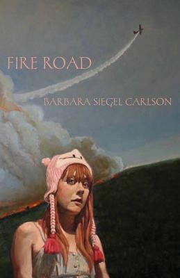 Fire Road 1935716247 Book Cover