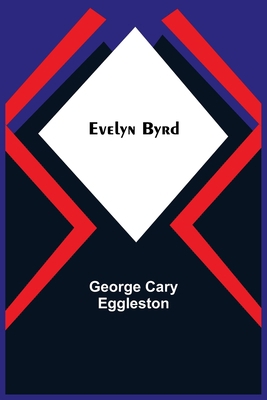 Evelyn Byrd 9355111916 Book Cover