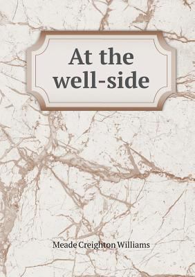 At the well-side 5518725701 Book Cover