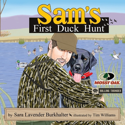 Sam's First Duck Hunt 1662940467 Book Cover