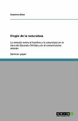 Elogio de la naturaleza: La relación entre el h... [Spanish] 364031039X Book Cover