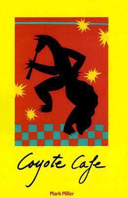 Coyote Cafe 1580081134 Book Cover
