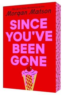 Since You've Been Gone B0FWZXJG16 Book Cover