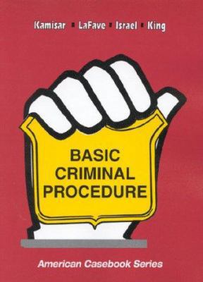 Basic Criminal Procedure: Cases, Comments, and ... 0314263721 Book Cover