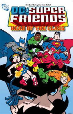 Super Friends Vol. 3: Head of the Class 1401229123 Book Cover