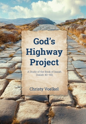 God's Highway Project 0998038288 Book Cover