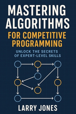 Mastering Algorithms for Competitive Programmin... B0F1Z2FZYK Book Cover