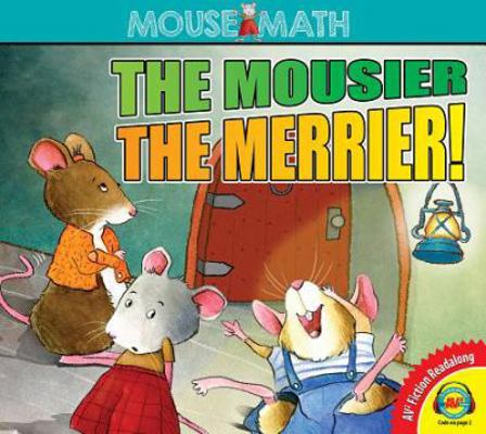 The Mousier the Merrier! 1489682937 Book Cover