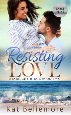 Resisting Love: Large Print [Large Print] 1952794226 Book Cover