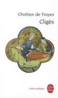 Cliges [French] 2253066540 Book Cover