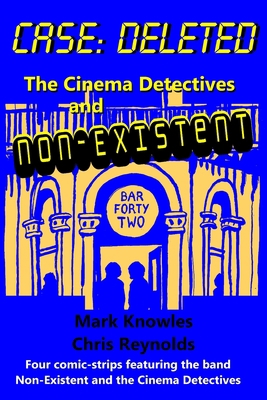 Case: Deleted: The Cinema Detectives and Non-Ex... B088B4M9S2 Book Cover