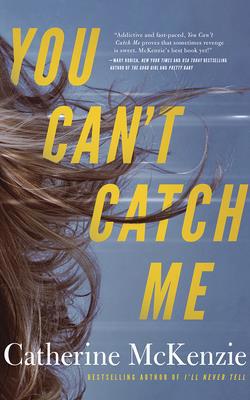 You Can't Catch Me 1799754685 Book Cover