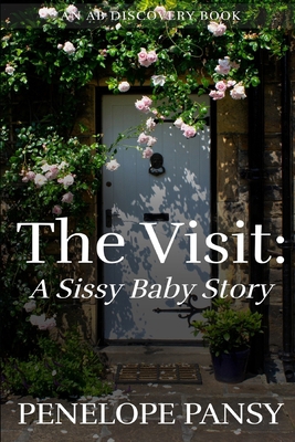 The Visit: A Sissy Baby Story: An ABDL/SissyBab...            Book Cover